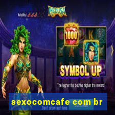 sexocomcafe com br